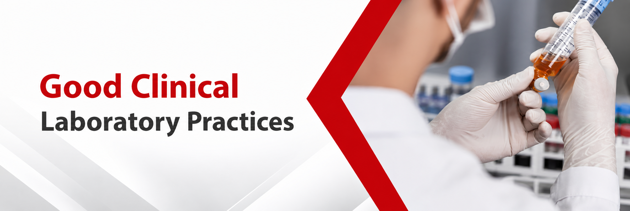 Good Clinical Laboratory Practices